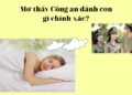 Mơ thấy Công an đánh con gì chính xác?