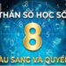 Ý nghĩa thần số học số 8, hợp với số nào? nên làm nghề gì?