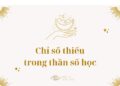 Chỉ số thiếu trong thần số học – những điều cần khắc phục để hoàn thiện