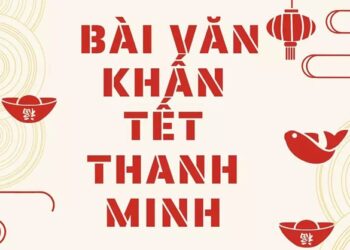 Văn khấn Tết Thanh minh cúng trong nhà hay ngoài mộ chuẩn xác nhất