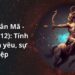 Cung Nhân Mã – Nhân Mã sinh tháng mấy? Hợp với cung nào?